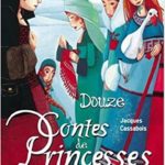 Premières lignes #25 – Douze Contes de Princesses