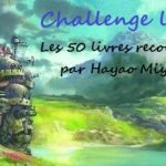Challenge : les 50 livres recommandés par Hayao Miyazaki