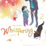 Whispering, les voix du silence – tome 2 à 4 [manga]