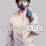 Route End, tomes 1 à 4 [manga]