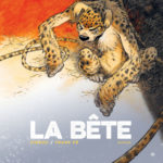 La bête, tome 1 [BD]