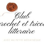 Le club crochet et tricot littéraire